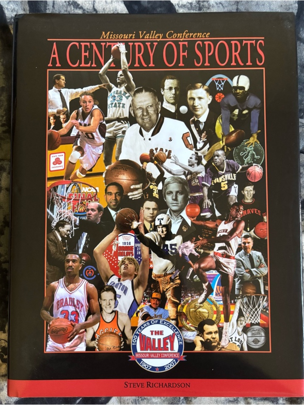 Missouri Valley Conference: A Century of Sports 1907-2007 by Steve Richardson